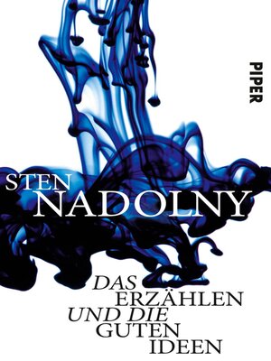 cover image of Das Erzählen und die guten Ideen